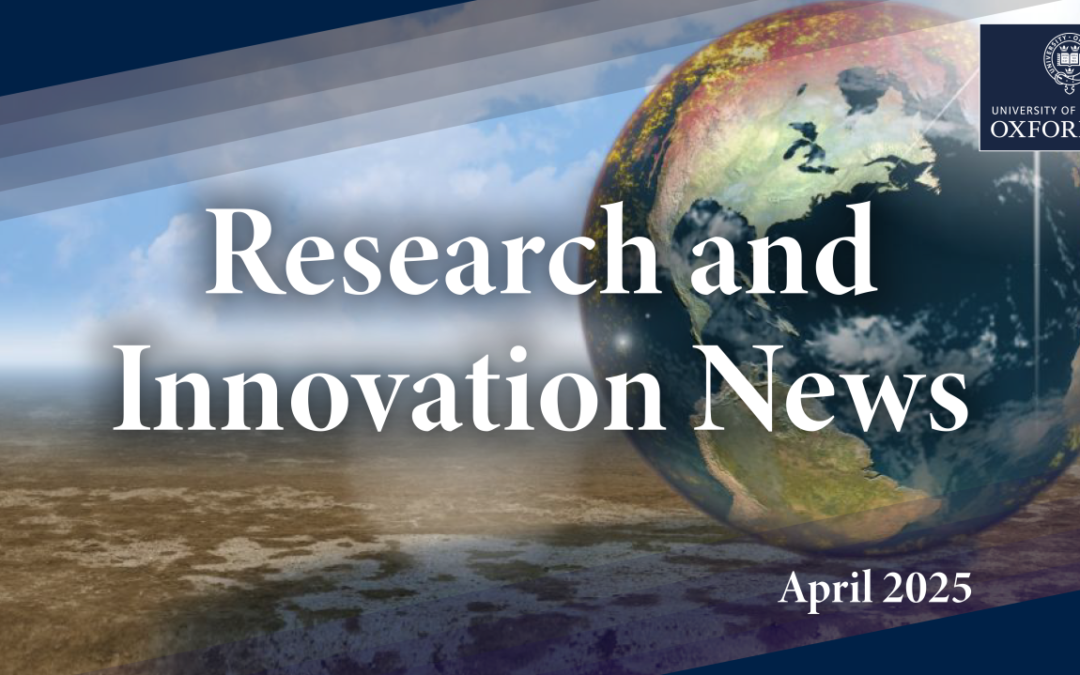 Oxford University Advances Global Solutions Through Groundbreaking Research and Innovation