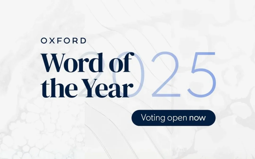 Oxford Announces 2025 Word of the Year Shortlist as Public Voting Opens